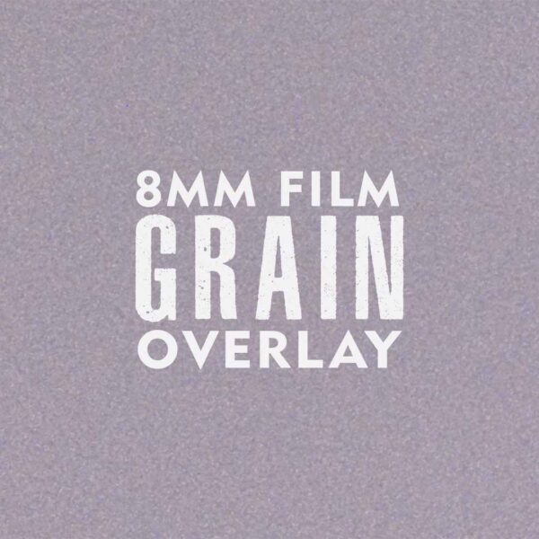 8mm Film Grain Overlay – Authentic Vintage Texture in 4K